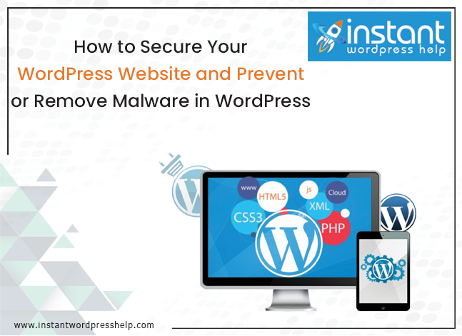 How To Secure Your WordPress Website And Prevent Or Remove Malware In WordPress